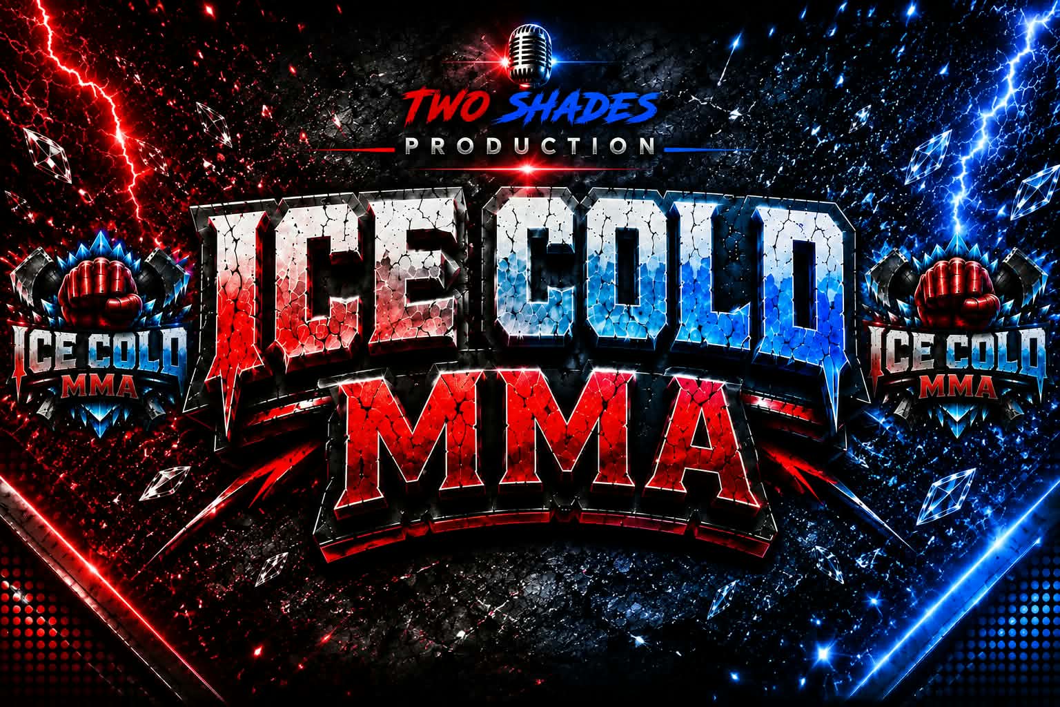 Ice Cold MMA - Two Shades Production banner